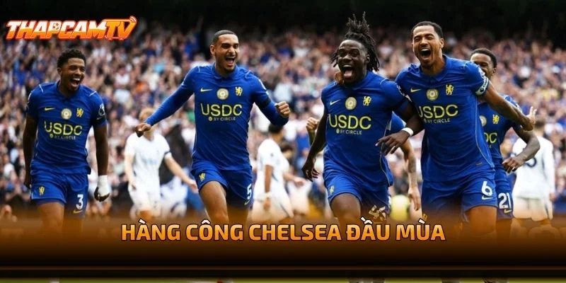 Hàng Công Chelsea Đầu Mùa